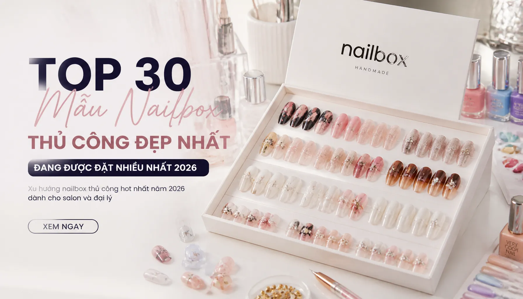 Top 30 Mẫu Nailbox Thủ Công Đẹp Nhất Đang Được Đặt Nhiều Nhất 2026 - Hình 2